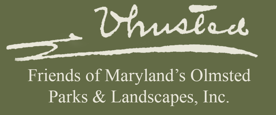 Friends of Maryland's Olmsted  Parks & Landscapes